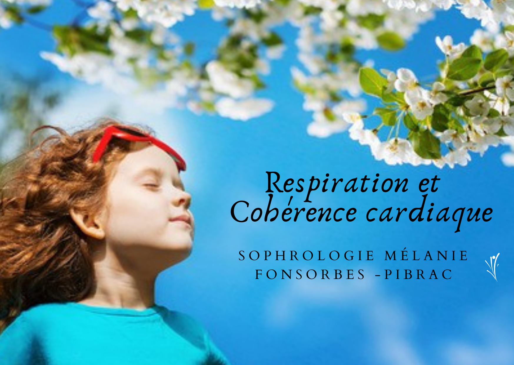 La respiration et la coherence cardiaque sophrologie melanie etievant fonsorbes pibrac.png